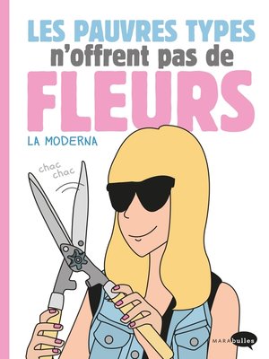 cover image of Les pauvres types n'offrent pas de fleurs